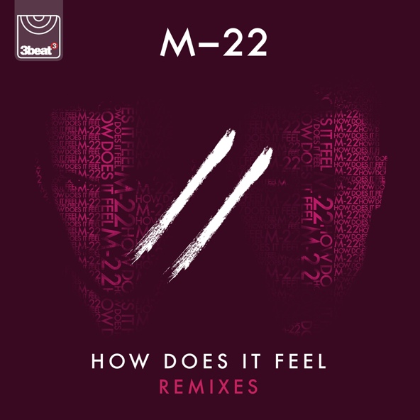 M-22 - How Does It Feel (Illyus & Barrientos Remix) [by DragoN_Sky]