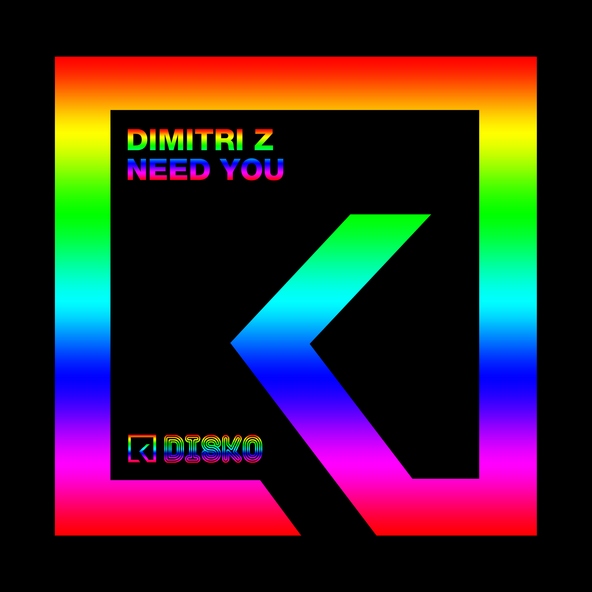 Dimitri Z - Need You