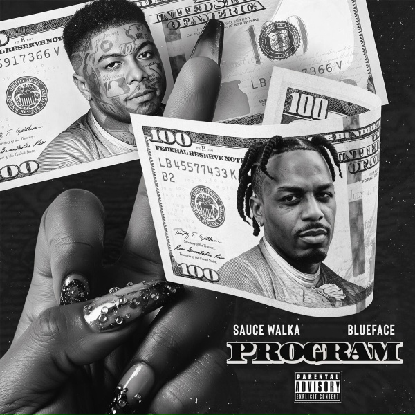 Sauce Walka, Blueface - Program