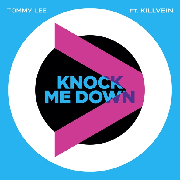 Tommy Lee feat. Killvein - Knock Me Down