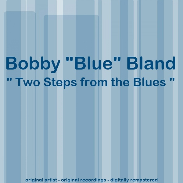 Bobby Bland - Cry, Cry, Cry