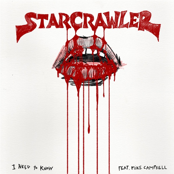 Starcrawler feat. Mike Campbell - I Need to Know