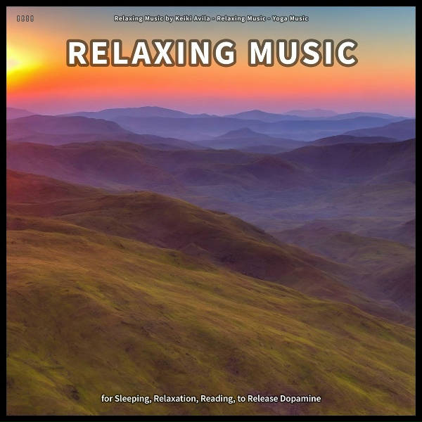Relaxing Music by Keiki Avila, Relaxing Music, Yoga Music - Calm Way