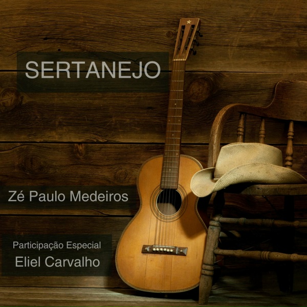 Z&eacute; Paulo Medeiros feat. Eliel Carvalho - Sertanejo