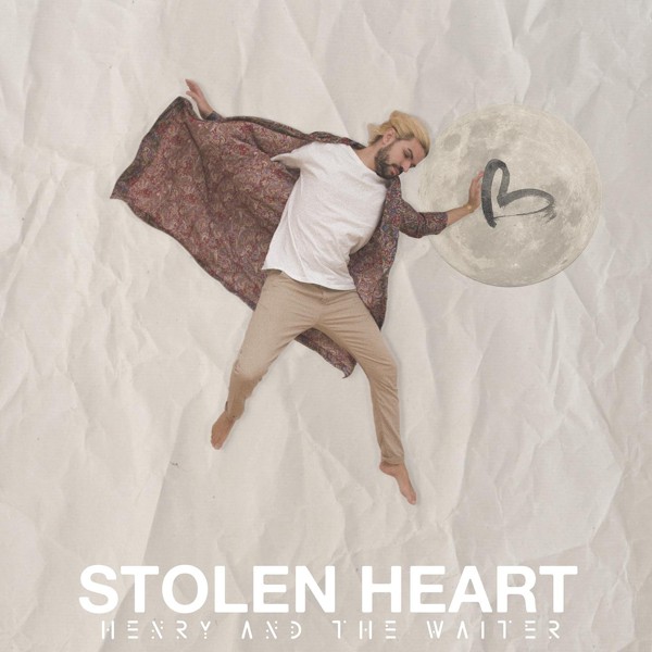 Henry And The Waiter - Stolen Heart