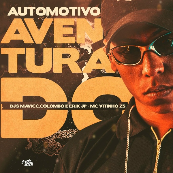 dj colombo, Dj Erik Jp, Mc Vitinho Zs, Dj Mavicc - Automotivo Aventurado