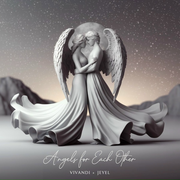 Vivandi, Jeyel - Angels for each other