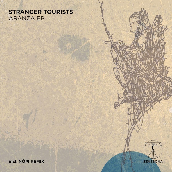 Stranger Tourists - Aranza