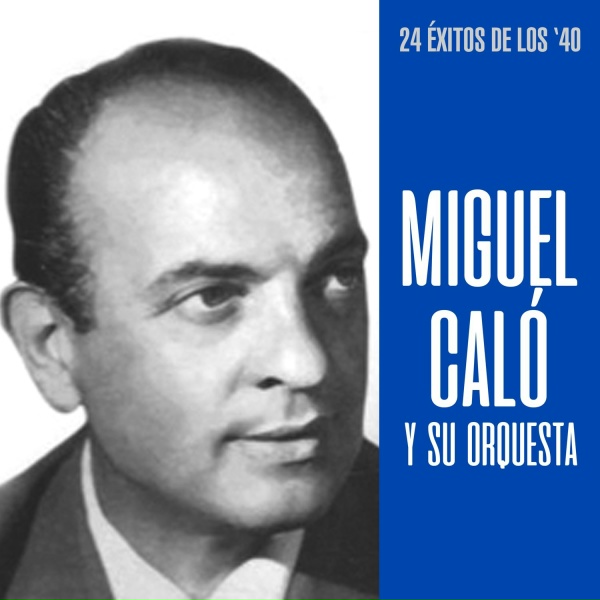Miguel Cal&oacute; y Su Orquesta - Percal