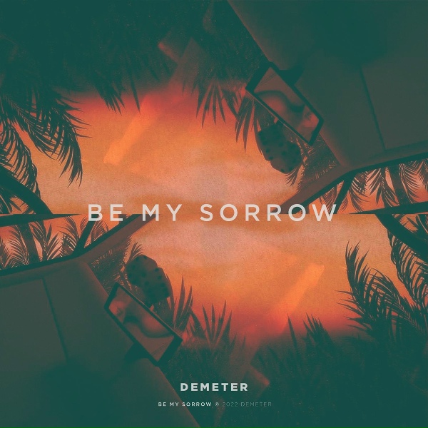 Demeter - Be My Sorrow