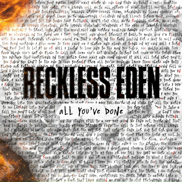 Reckless Eden - All You've Done