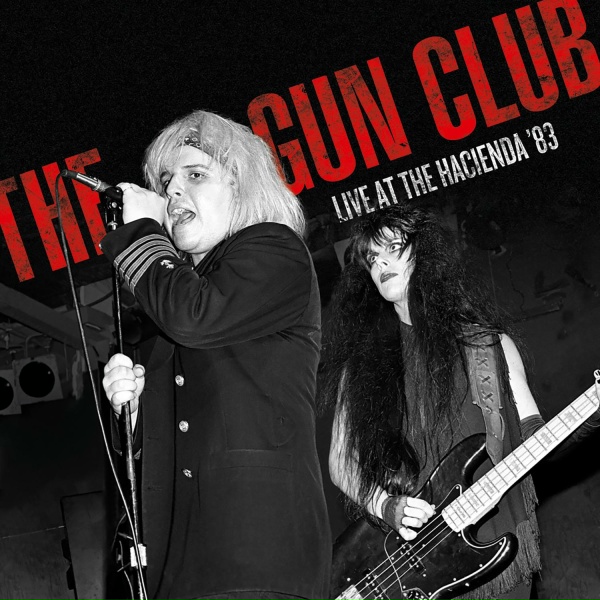 The Gun Club - Fire of Love