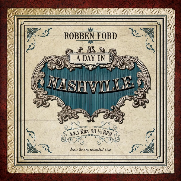 Robben Ford - Top Down Blues