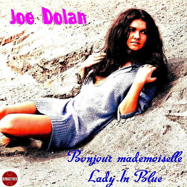 Joe Dolan - Bonjour mademoiselle