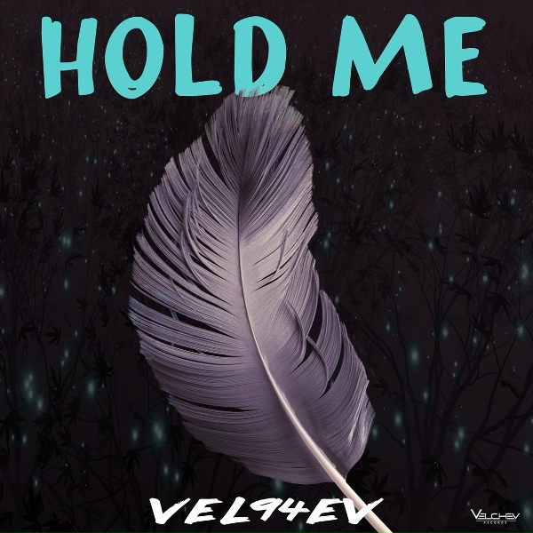 VEL94EV - Hold Me