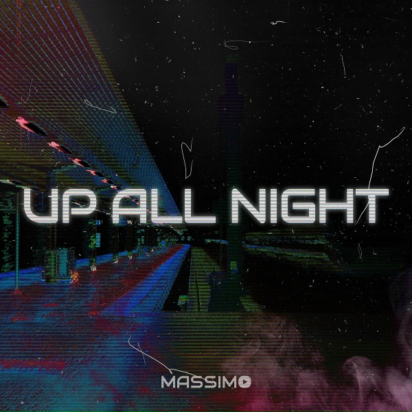 Massimo - Up All Night