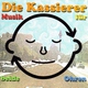 Die Kassierer - Du willst mich k&uuml;ssen (Spezialversion)