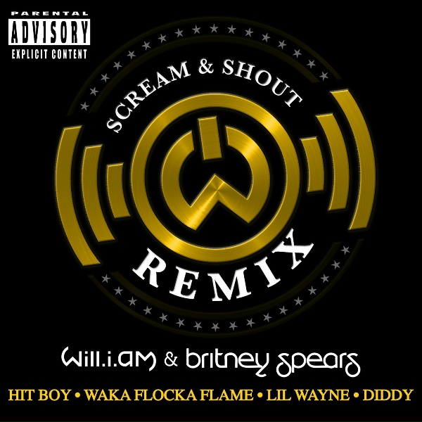 will.i.am feat. Britney Spears, Hit-Boy, Waka Flocka Flame, Lil Wayne, Diddy - Scream & Shout