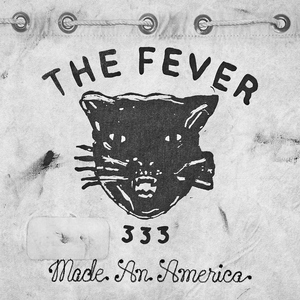 FEVER 333 - Hunting Season