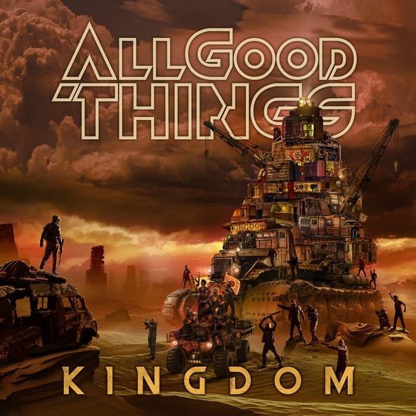 All Good Things - Kingdom