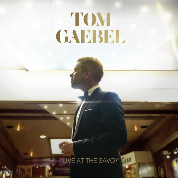 Tom Gaebel - Words (Live at the Savoy)