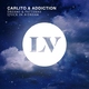 Carlito & Addiction - Stuck in a Dream