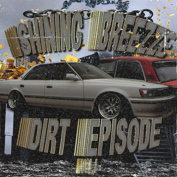 SHINING BREEZZE - LISTEN BALLERS PAT