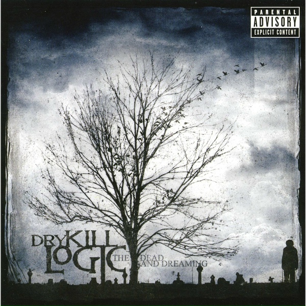 Dry Kill Logic - As Thick As Thieves