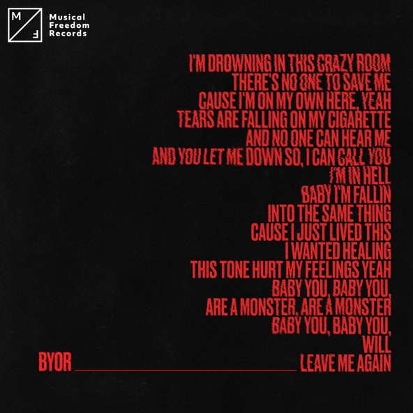 BYOR - Leave Me Again