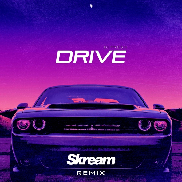 DJ Fresh - Drive