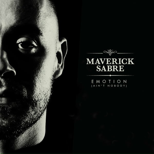 Maverick Sabre - Emotion (Ain't Nobody)