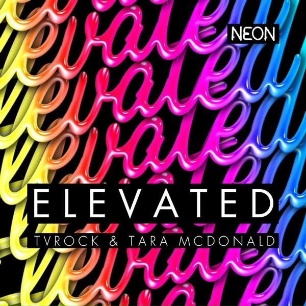 TV Rock, Tara McDonald - Elevated