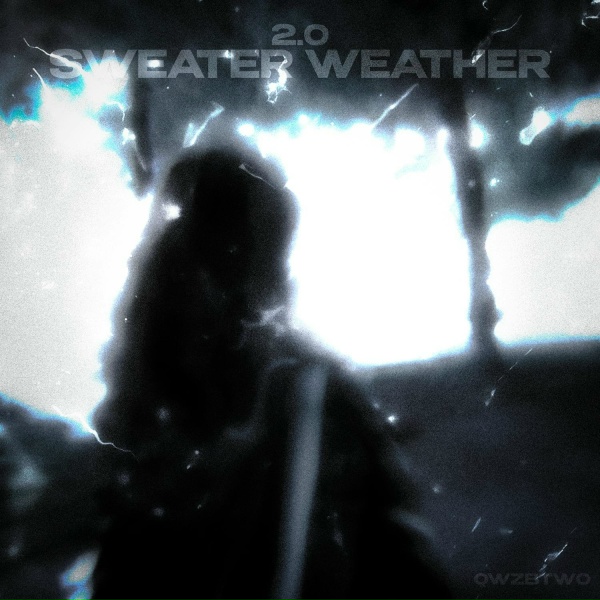 qwzbtw0 - Sweater Weather 2.0