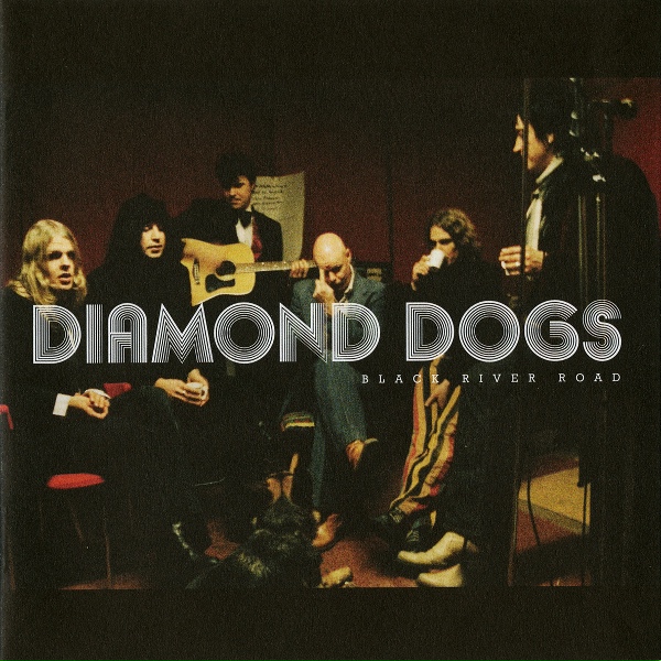 Diamond Dogs - Black River Road
