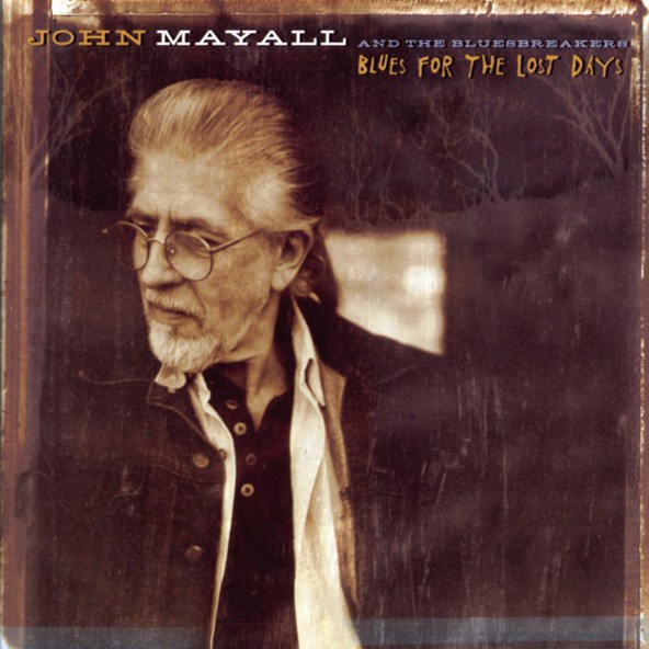 John Mayall & The Bluesbreakers - All Those Heroes