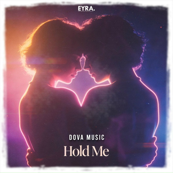 Dova music - Hold Me