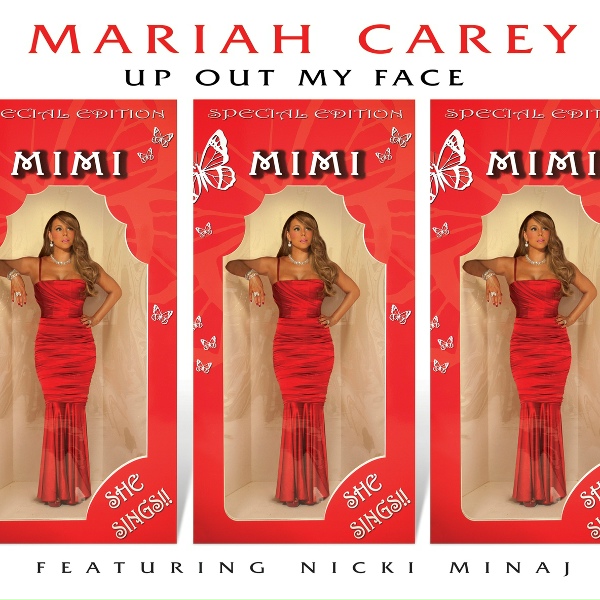 Mariah Carey feat. Nicki Minaj - Up Out My Face