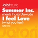 Inusa Dawuda, Summer Inc. - I Feel Love (What You Feel) (Radio Edit) (Radio Edit)