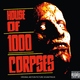 Rob Zombie - House Of 1000 Corpses (Soundtrack Version) (Soundtrack Version)
