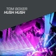 Tom Boxer - Hush Hush