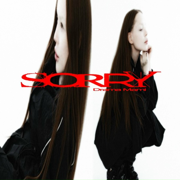 Drama Mommy - Sorry