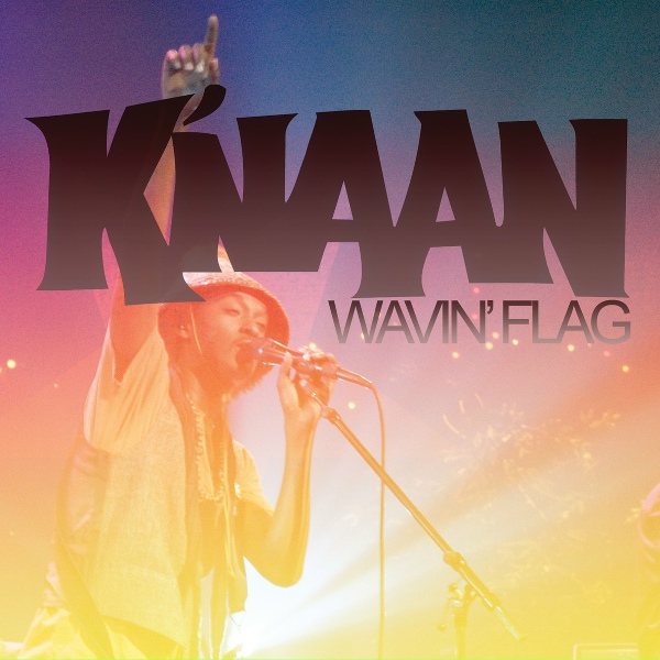 K'NAAN - Wavin'Flag
