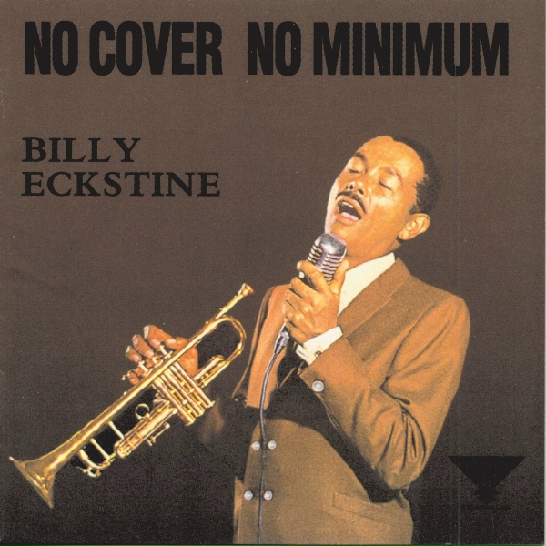 Billy Eckstine - Prelude To A Kiss/I'm Beginning To See The Light (Medley)