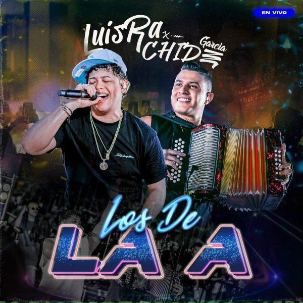 LuisRa, Chide Garcia - EN LA NOTA