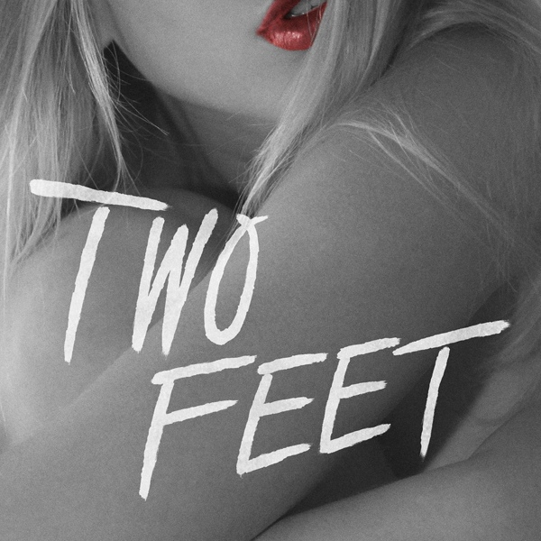 Two Feet - Your Mother Was Cheaper