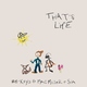 88-Keys feat. Mac Miller, Sia - That's Life (feat. Mac Miller & Sia)