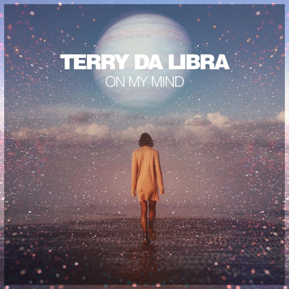 Terry Da Libra - On My Mind