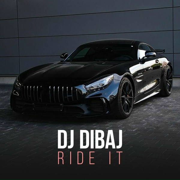 DJ Dibaj - Ride it