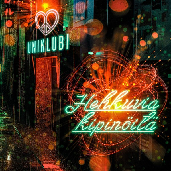 Uniklubi - Hehkuvia kipin&ouml;it&auml;
