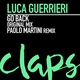 Luca Guerrieri - Go Back (Paolo Martini Remix) (Paolo Martini Remix) (Paolo Martini Remix)